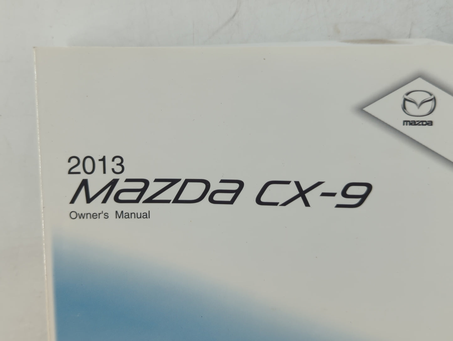 2013 Mazda Cx-9 Owners Manual Book Guide OEM Used Auto Parts - Oemusedautoparts1.com