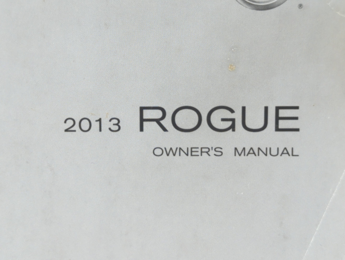 2013 Nissan Rogue Owners Manual Book Guide P/N:T00UM-JM04D OEM Used Auto Parts - Oemusedautoparts1.com