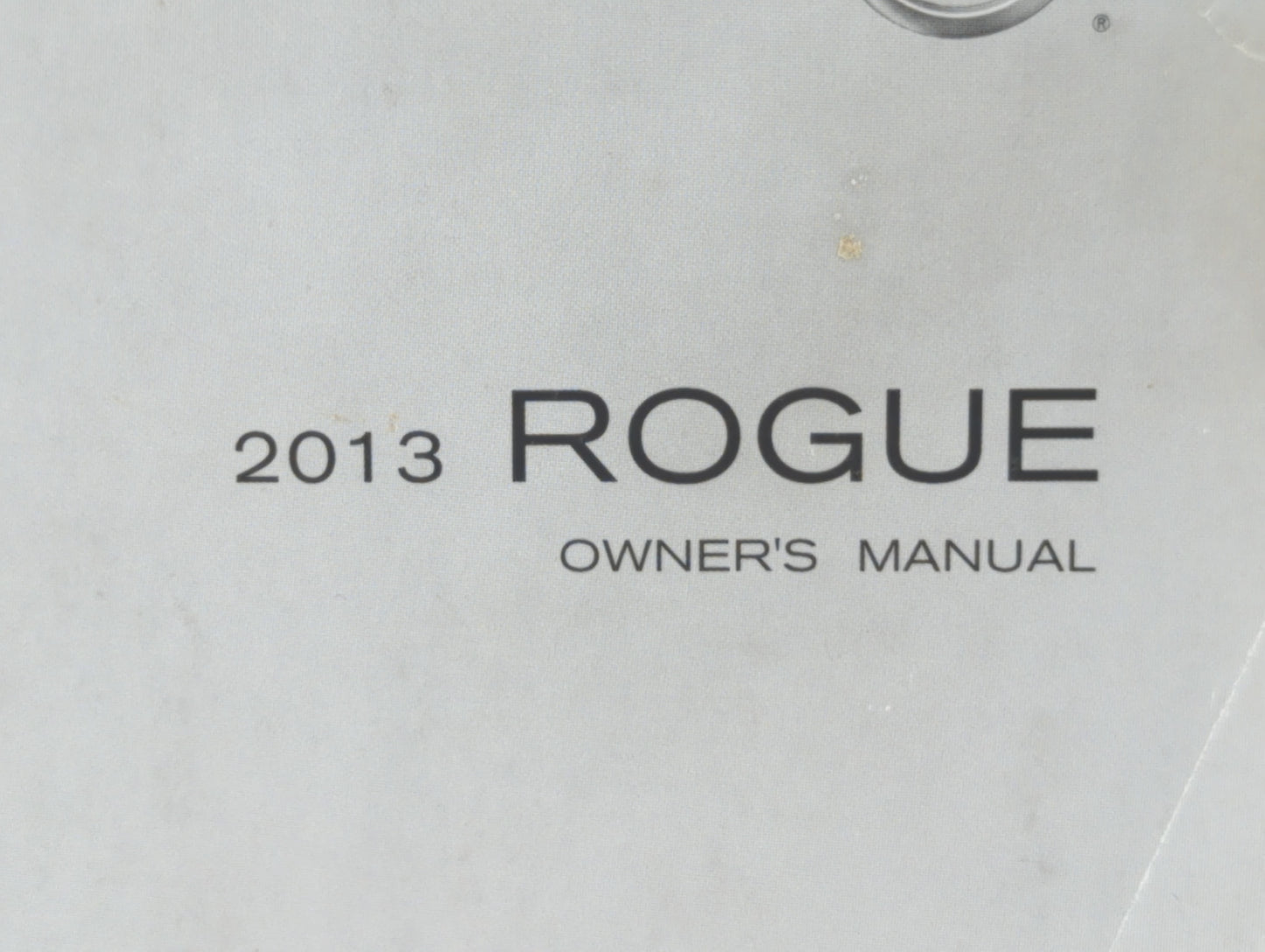 2013 Nissan Rogue Owners Manual Book Guide P/N:T00UM-JM04D OEM Used Auto Parts - Oemusedautoparts1.com