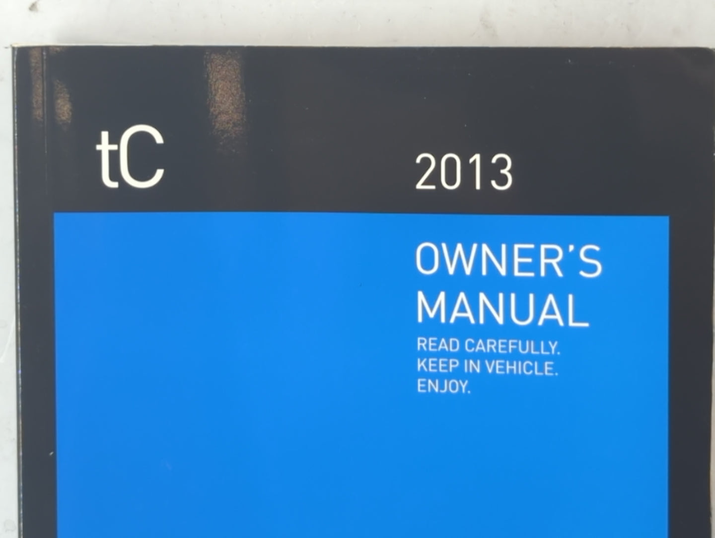 2013 Scion Tc Owners Manual Book Guide P/N:01999-21042 OEM Used Auto Parts - Oemusedautoparts1.com