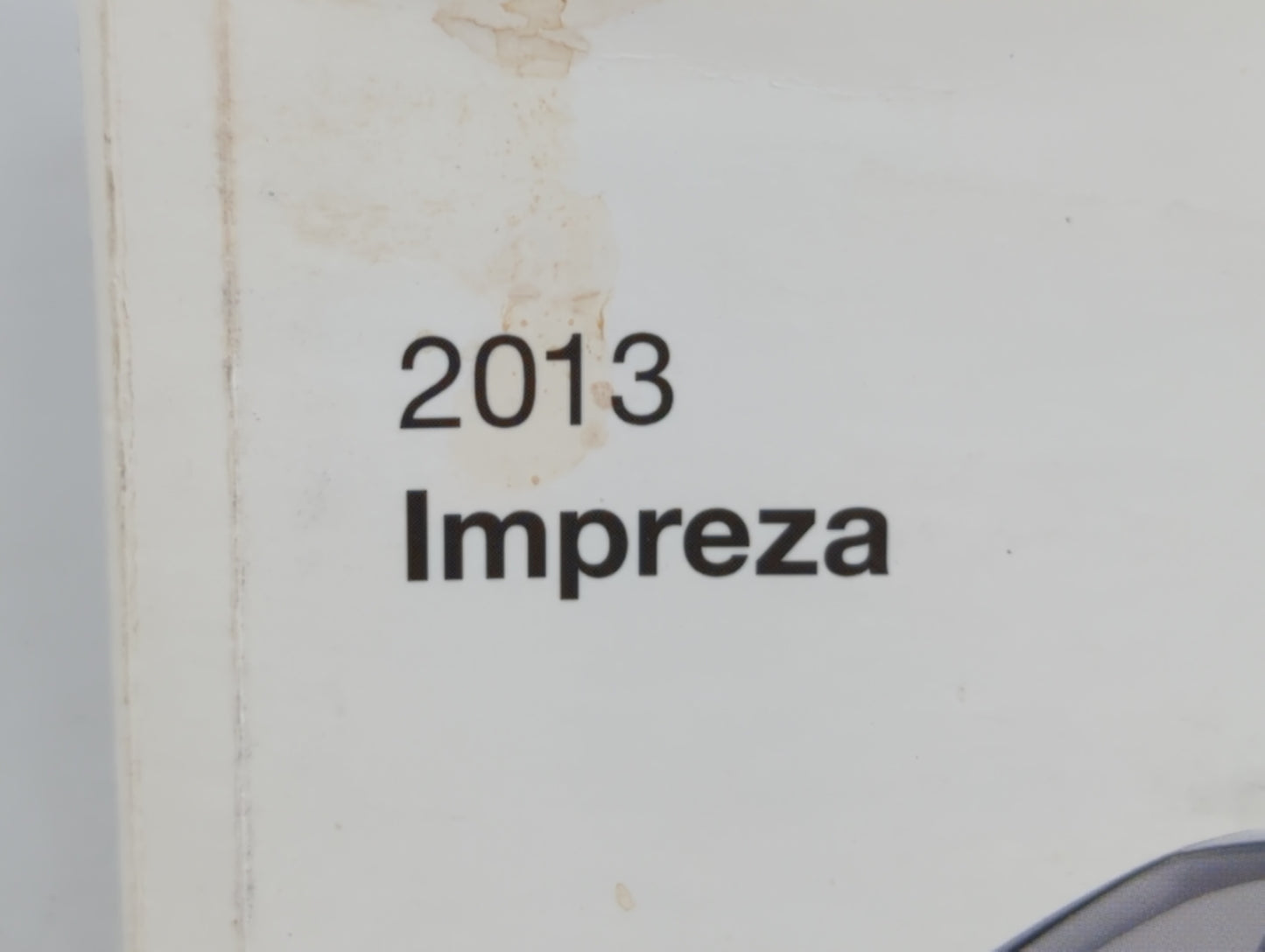 2013 Subaru Impreza Owners Manual Book Guide OEM Used Auto Parts - Oemusedautoparts1.com
