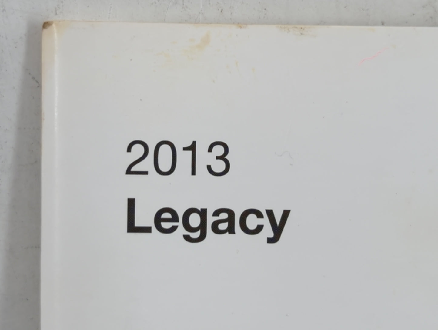 2013 Subaru Legacy Owners Manual Book Guide OEM Used Auto Parts - Oemusedautoparts1.com