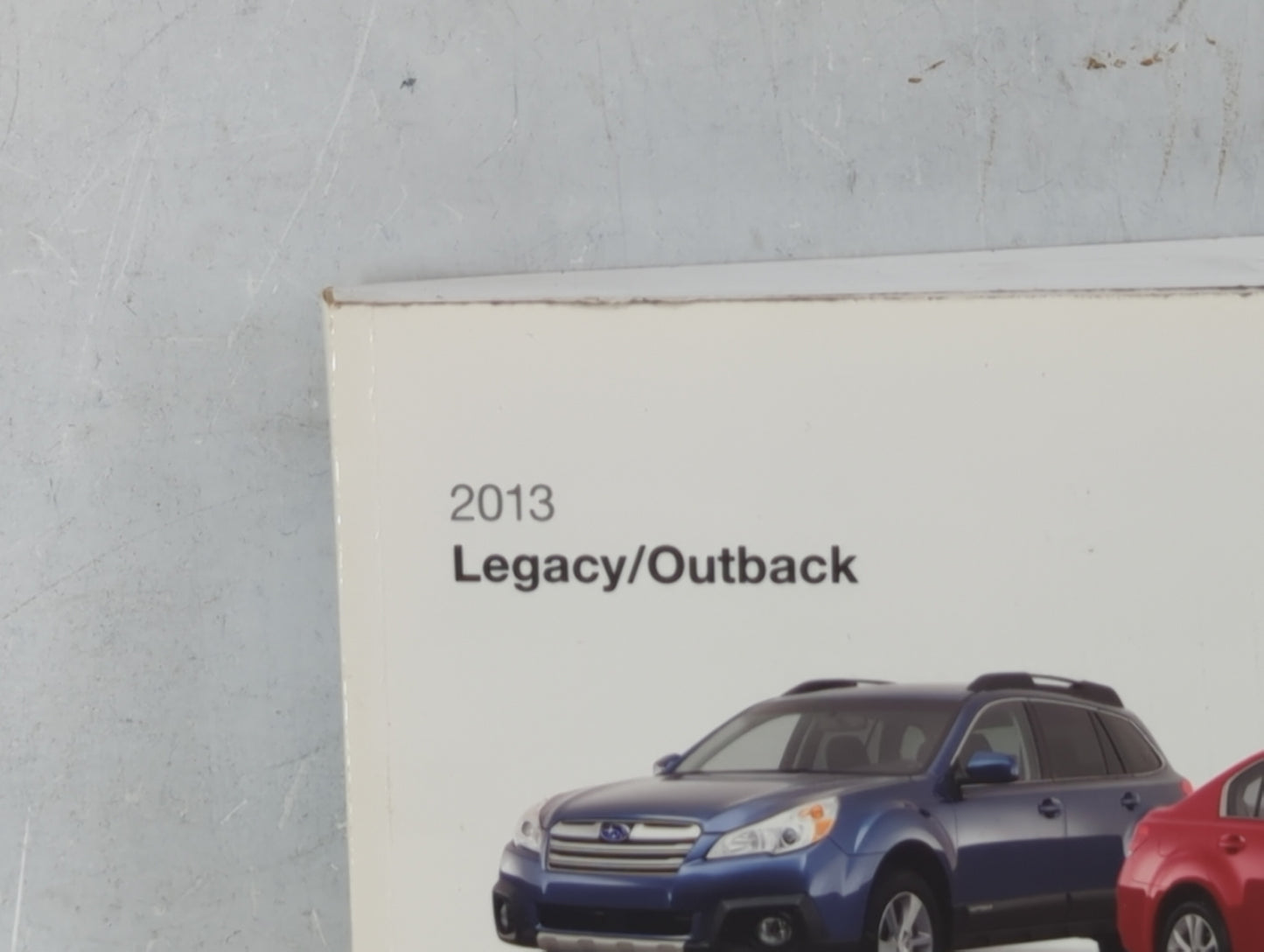 2013 Subaru Legacy Owners Manual Book Guide OEM Used Auto Parts - Oemusedautoparts1.com