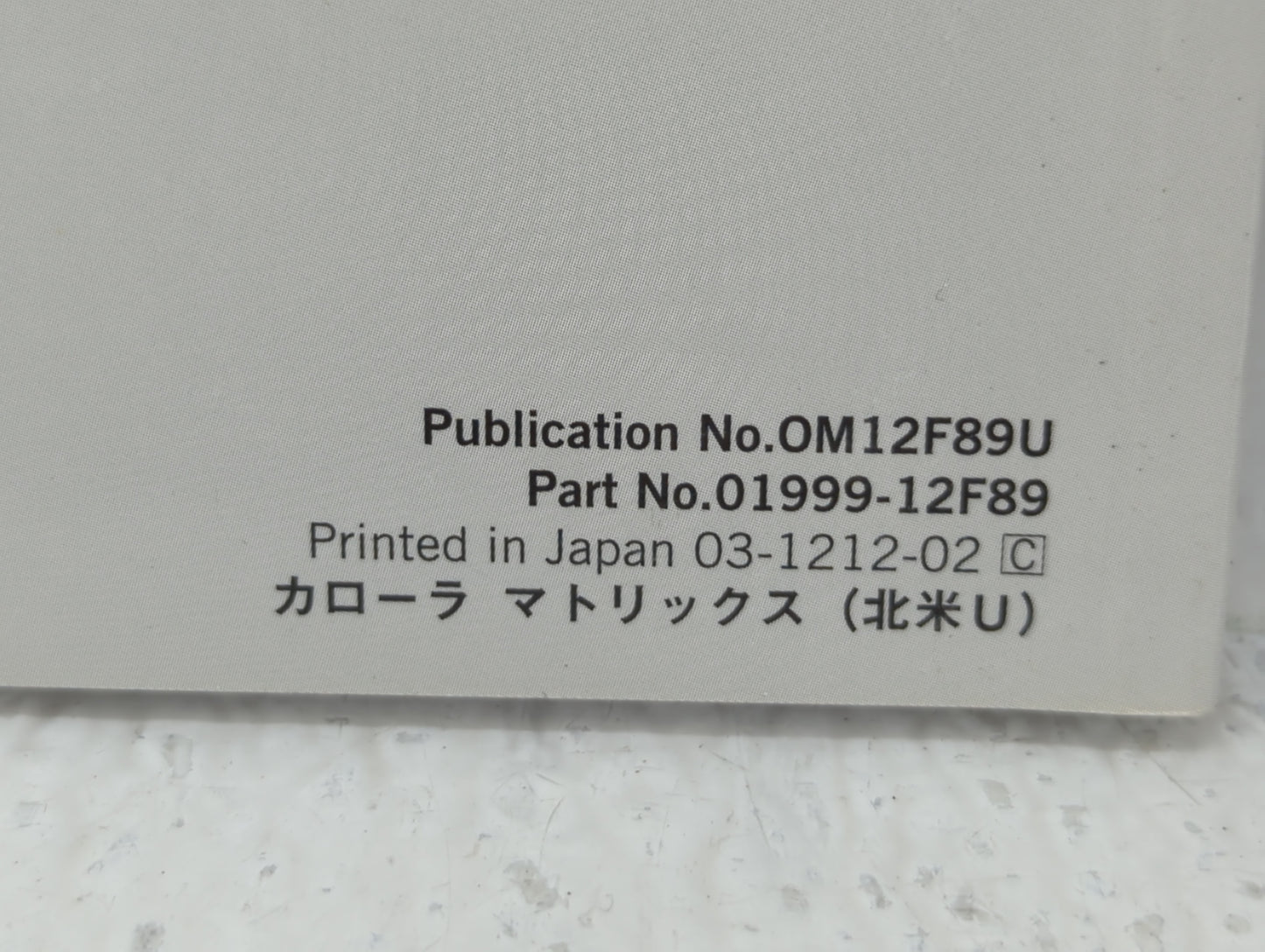 2013 Toyota Corolla Owners Manual Book Guide P/N:01999-12F89 OEM Used Auto Parts - Oemusedautoparts1.com