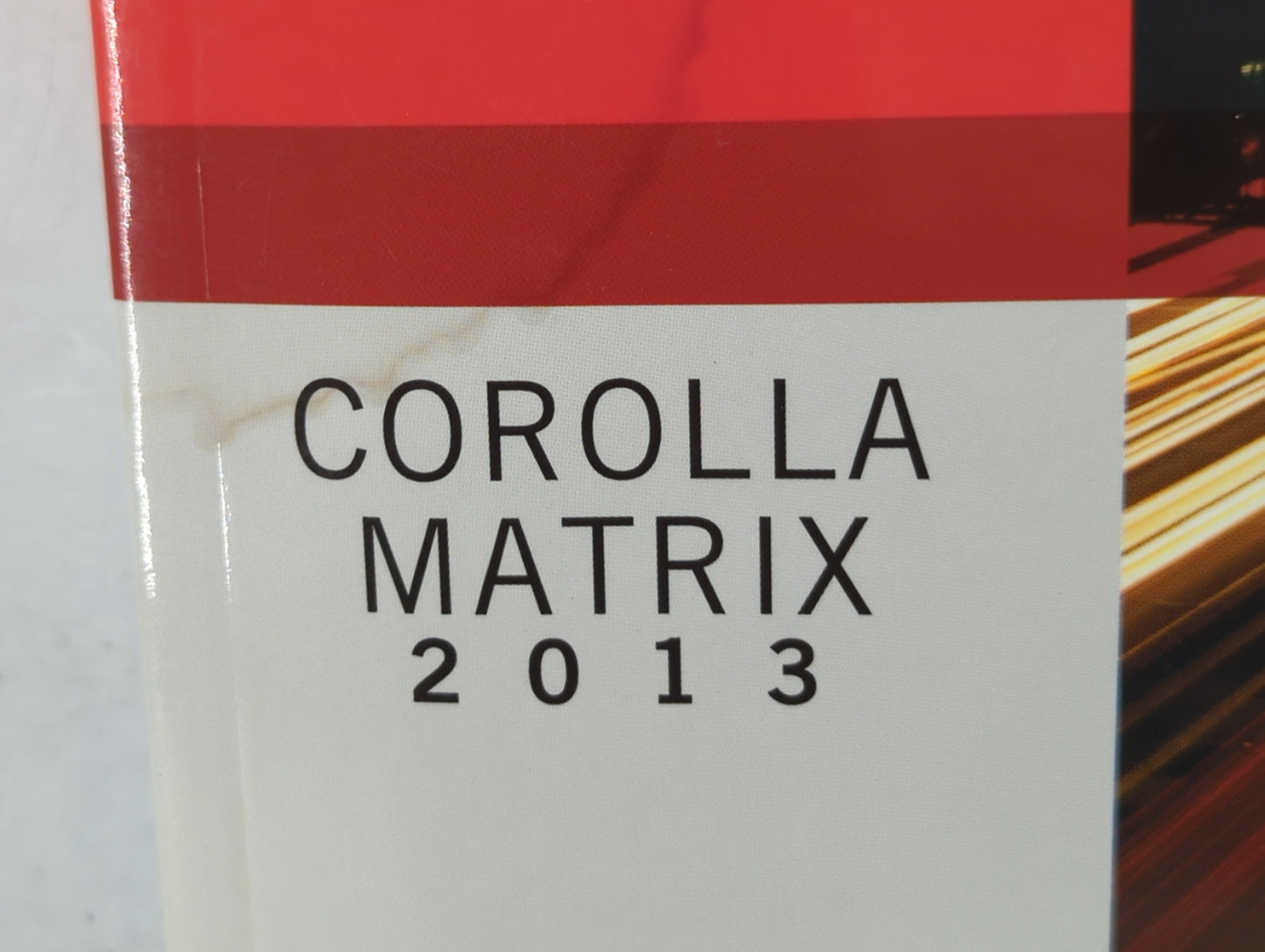 2013 Toyota Corolla Owners Manual Book Guide P/N:01999-12F89 OEM Used Auto Parts - Oemusedautoparts1.com