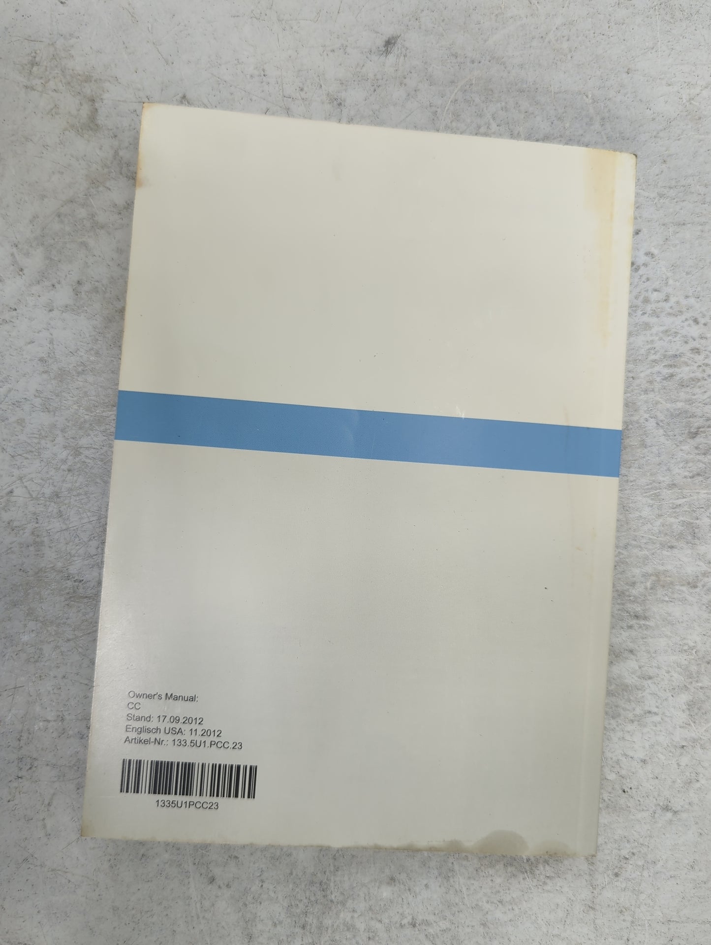 2013 Volkswagen Cc Owners Manual Book Guide P/N:133.5U1.PCC.23 1335U1PCC23 OEM Used Auto Parts - Oemusedautoparts1.com
