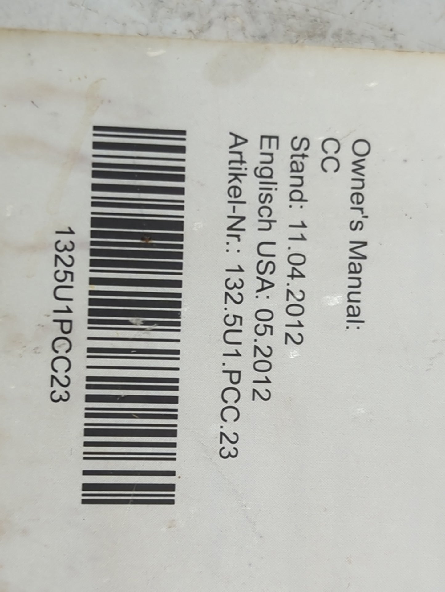 2013 Volkswagen Cc Owners Manual Book Guide P/N:1325U1PCC23 OEM Used Auto Parts - Oemusedautoparts1.com