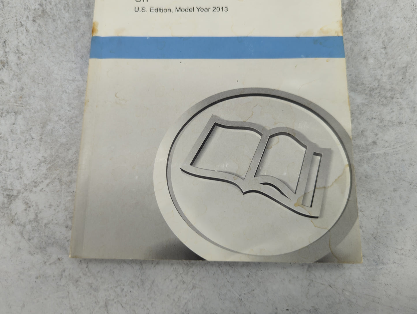 2013 Volkswagen Gti Owners Manual Book Guide P/N:132.5U1.GT6.23 1325U1GT623 OEM Used Auto Parts - Oemusedautoparts1.com