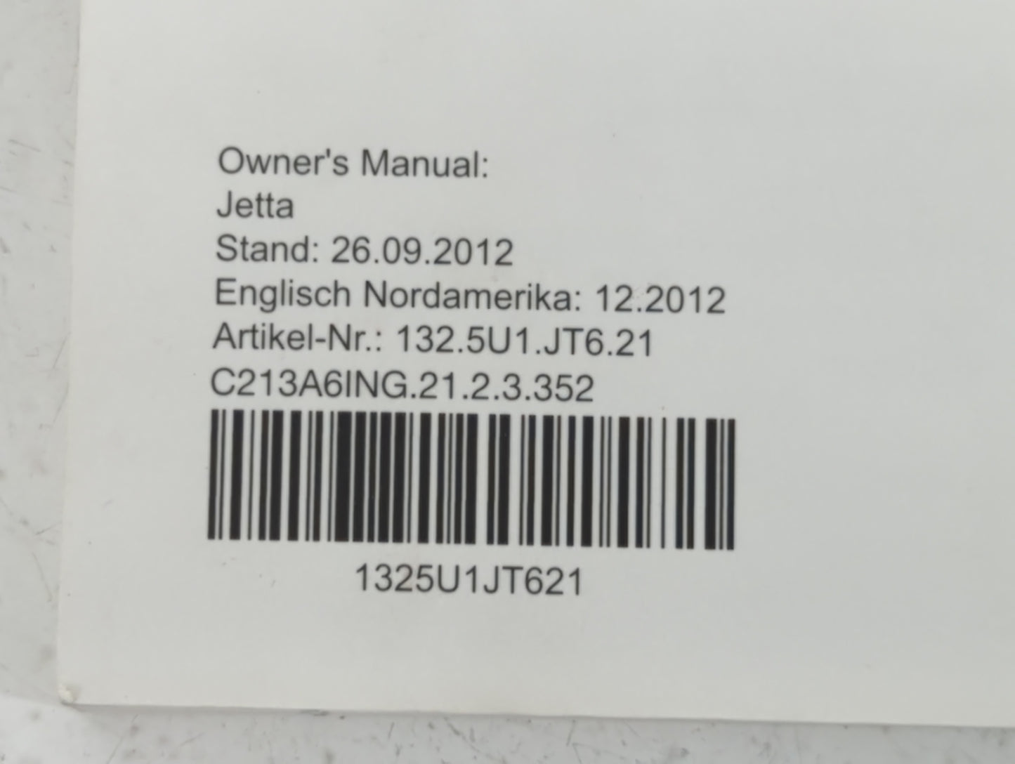2013 Volkswagen Jetta Owners Manual Book Guide P/N:1325U1JT621 OEM Used Auto Parts - Oemusedautoparts1.com