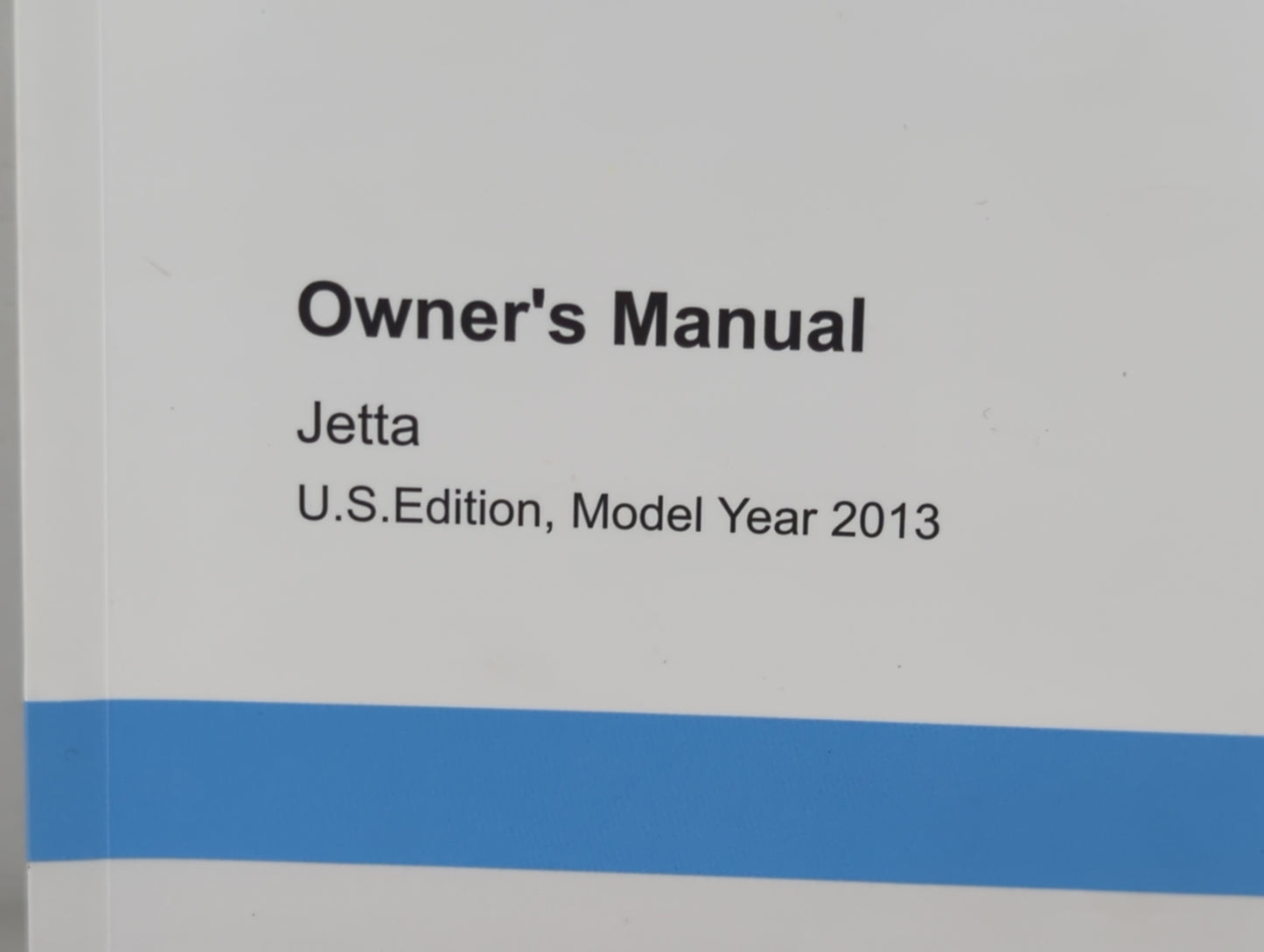 2013 Volkswagen Jetta Owners Manual Book Guide P/N:1315U1JT621 OEM Used Auto Parts - Oemusedautoparts1.com