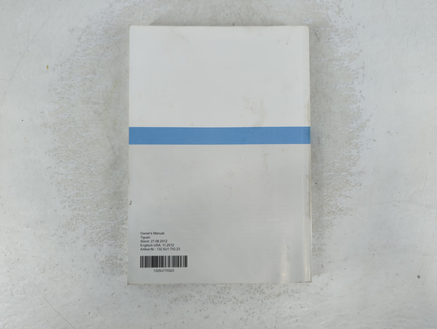 2013 Volkswagen Tiguan Owners Manual Book Guide P/N:1325U1TIG23 OEM Used Auto Parts - Oemusedautoparts1.com