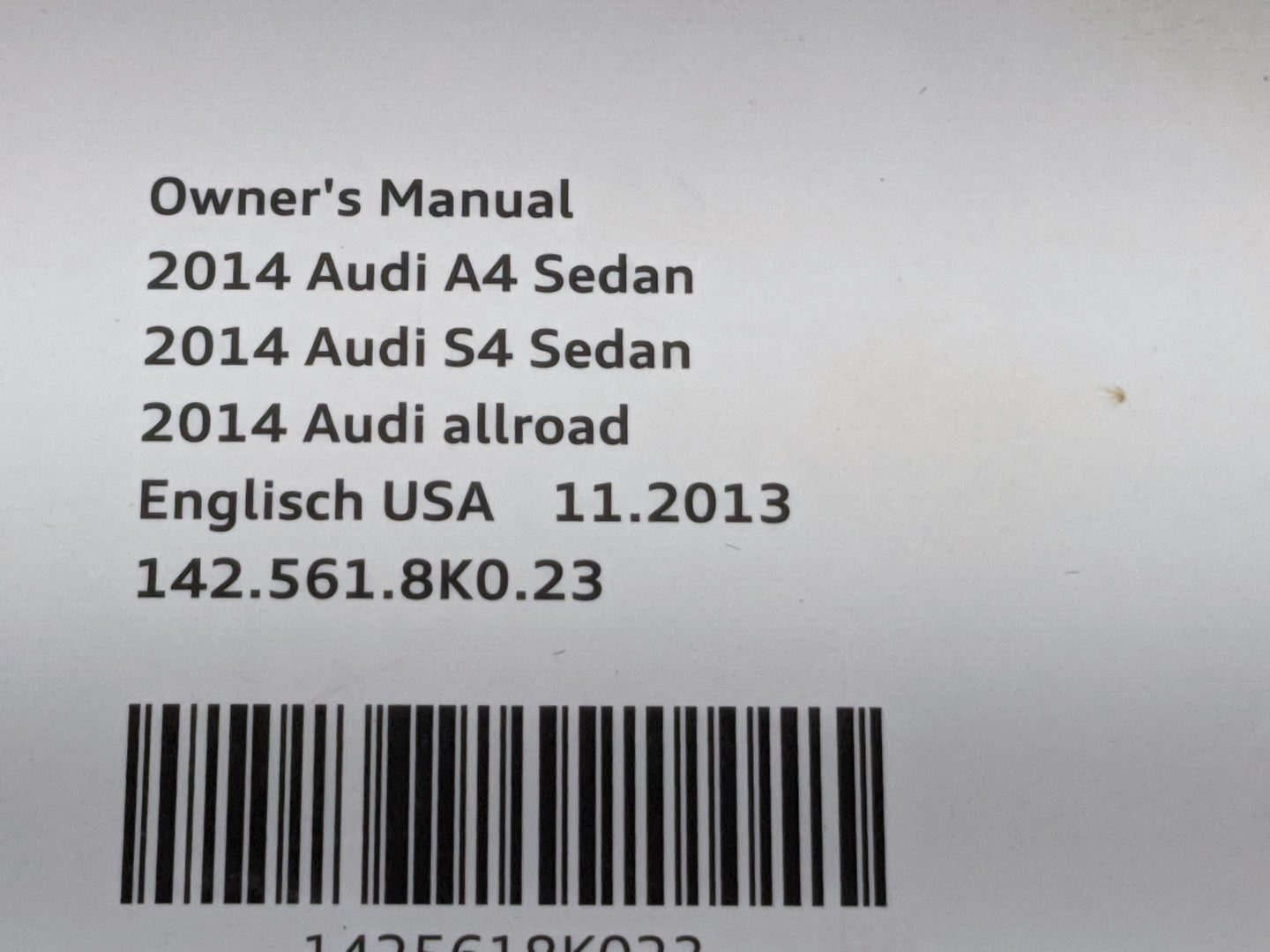 2014 Audi A4 Owners Manual Book Guide P/N:1425618K023 OEM Used Auto Parts - Oemusedautoparts1.com