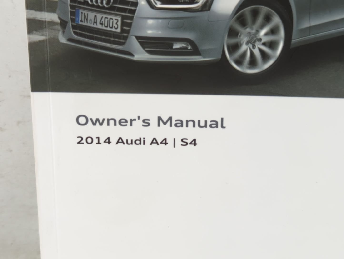 2014 Audi A4 Owners Manual Book Guide P/N:1415618K023 OEM Used Auto Parts - Oemusedautoparts1.com