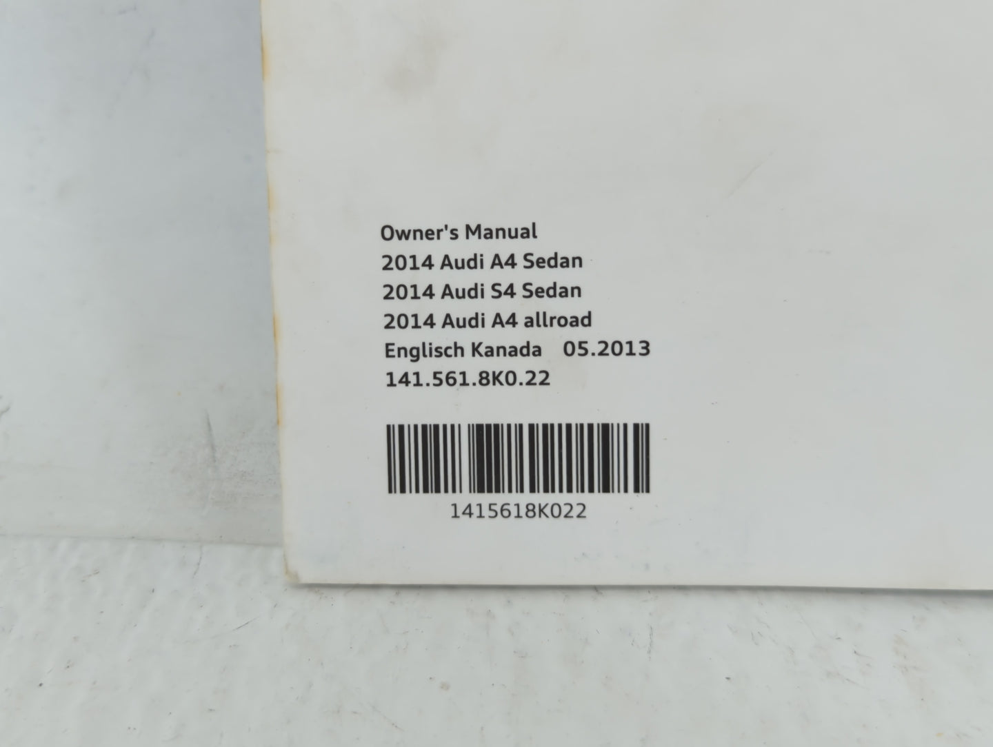 2014 Audi A4 Owners Manual Book Guide P/N:1415618K022 OEM Used Auto Parts - Oemusedautoparts1.com