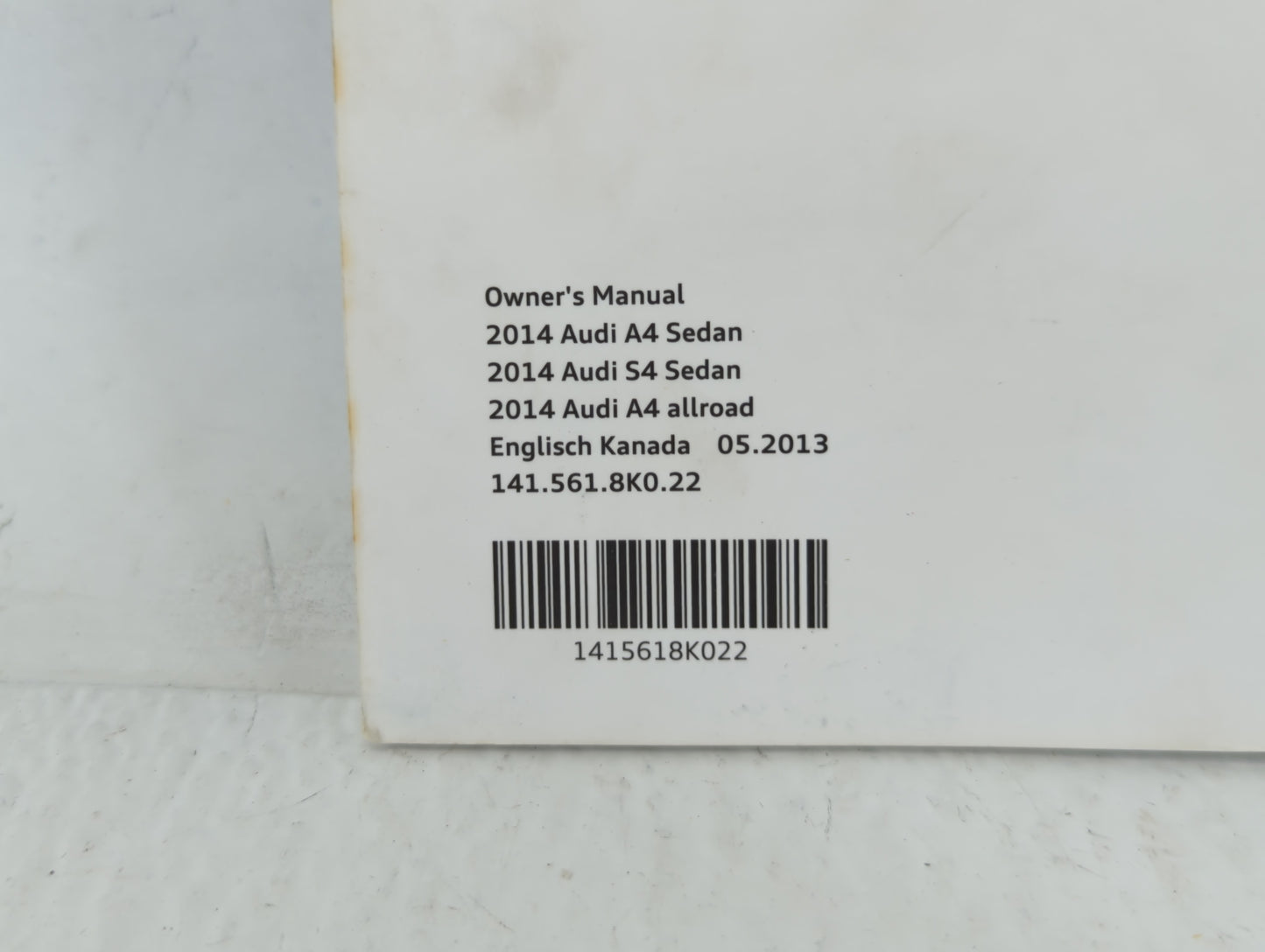 2014 Audi A4 Owners Manual Book Guide P/N:1415618K022 OEM Used Auto Parts - Oemusedautoparts1.com