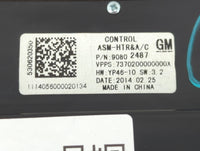 2014-2016 Buick Lacrosse Climate Control Module Temperature AC/Heater Replacement P/N:90802487 Fits Fits 2014 2015 2016 OEM 