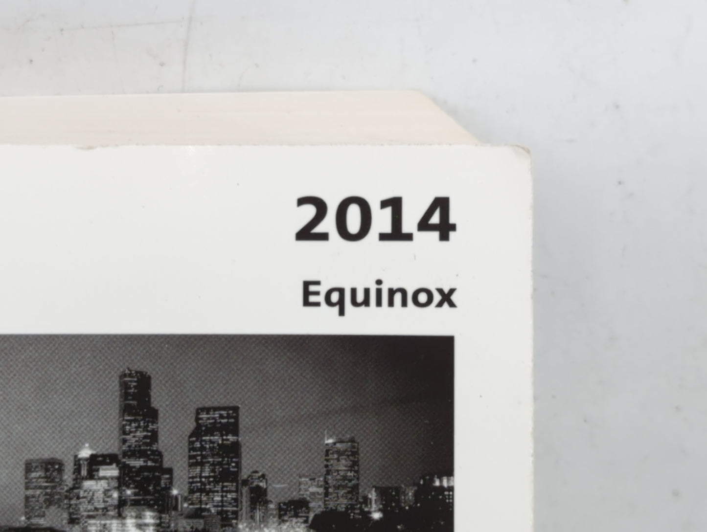 2014 Chevrolet Equinox Owners Manual Book Guide P/N:22852843 B OEM Used Auto Parts - Oemusedautoparts1.com