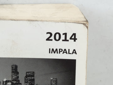 2014 Chevrolet Impala Owners Manual Book Guide P/N:22825342 A OEM Used Auto Parts