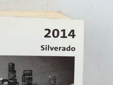 2014 Chevrolet Silverado Owners Manual Book Guide P/N:23187825 C OEM Used Auto Parts