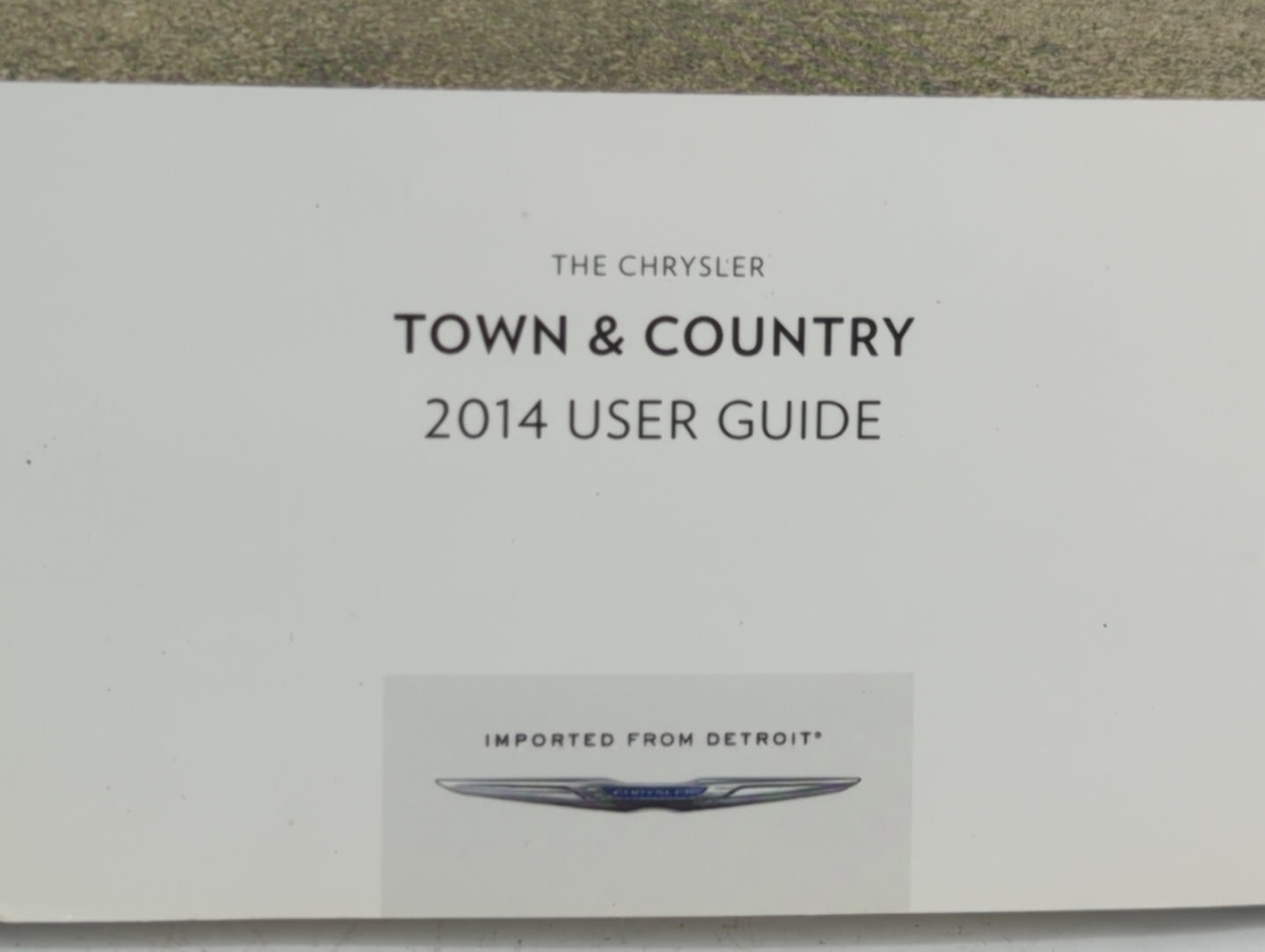 2014 Chrysler Town & Country Owners Manual Book Guide P/N:14Y531-926-AA OEM Used Auto Parts - Oemusedautoparts1.com
