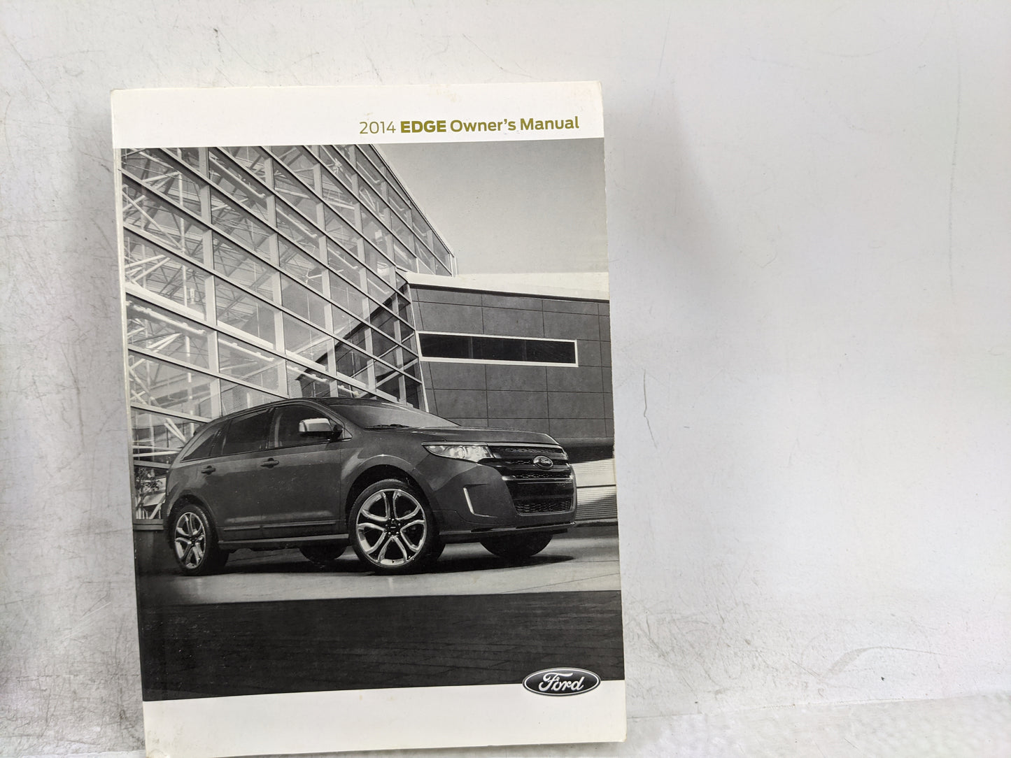 2014 Ford Edge Owners Manual Book Guide P/N:ET4J19A321AA OEM Used Auto Parts - Oemusedautoparts1.com