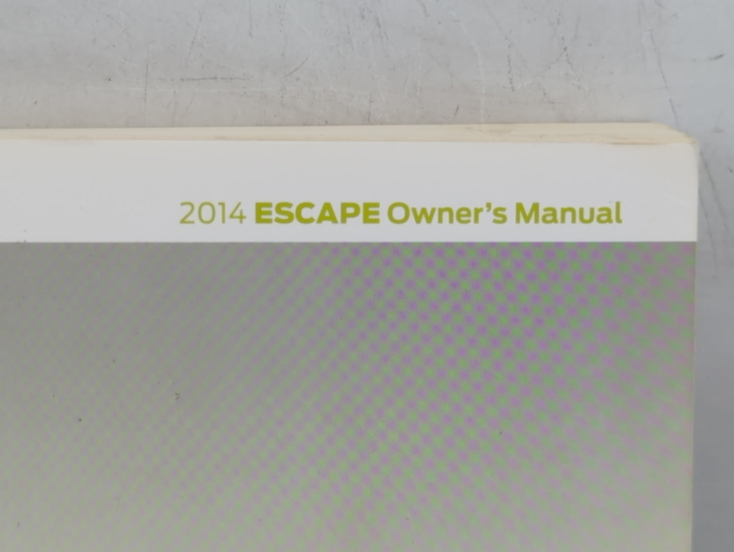 2014 Ford Escape Owners Manual Book Guide P/N:EJ5J 19A321 AB OEM Used Auto Parts - Oemusedautoparts1.com