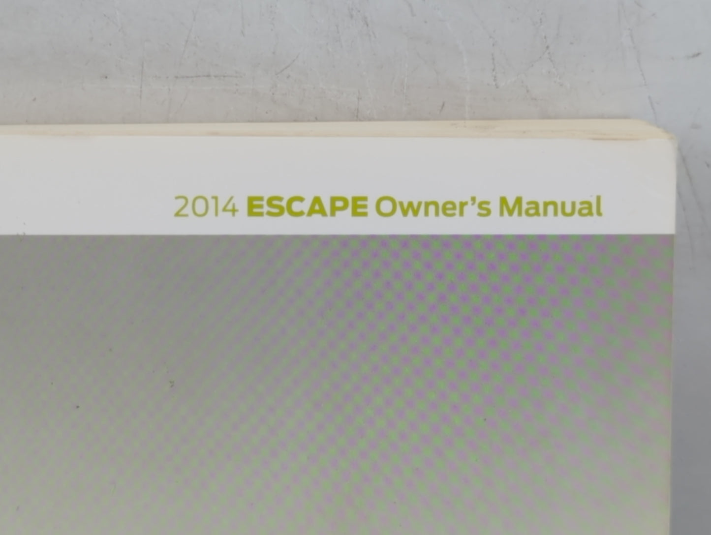 2014 Ford Escape Owners Manual Book Guide P/N:EJ5J 19A321 AB OEM Used Auto Parts - Oemusedautoparts1.com