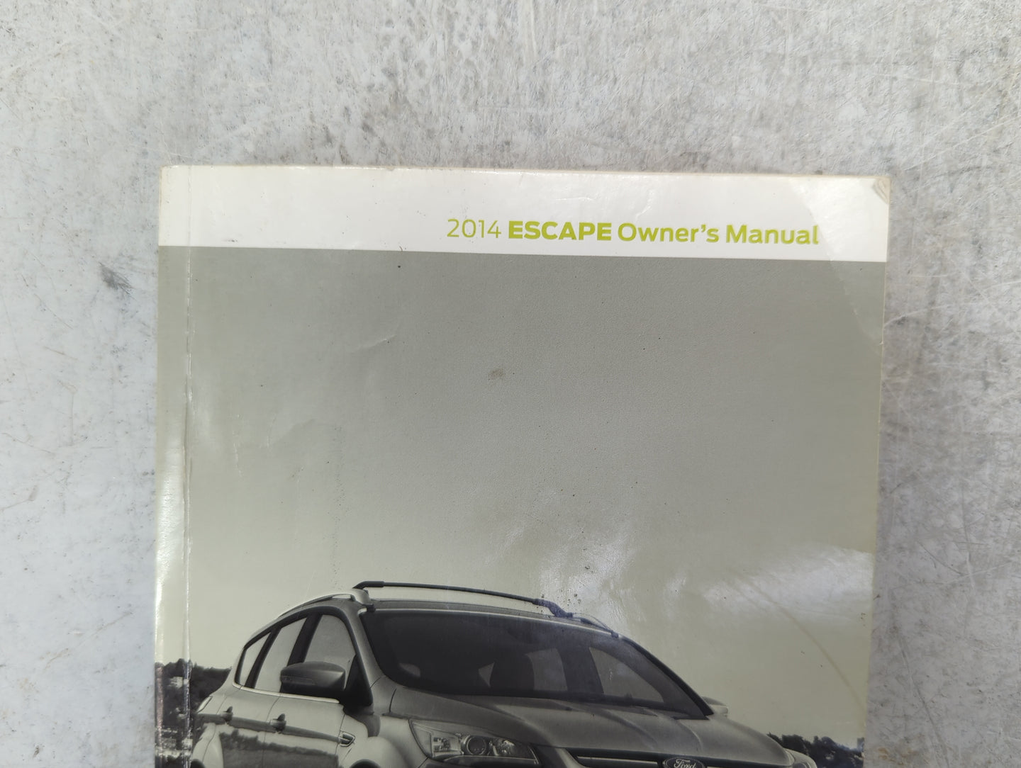 2014 Ford Escape Owners Manual Book Guide P/N:EJ5J19A321AB OEM Used Auto Parts - Oemusedautoparts1.com