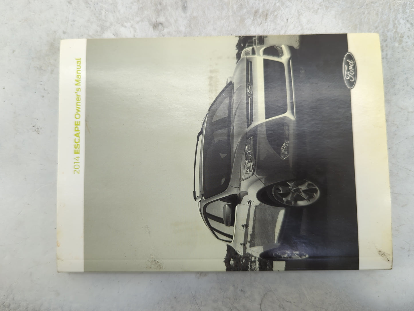 2014 Ford Escape Owners Manual Book Guide P/N:EJ5J19A321AB EW7J19T201CA OEM Used Auto Parts - Oemusedautoparts1.com