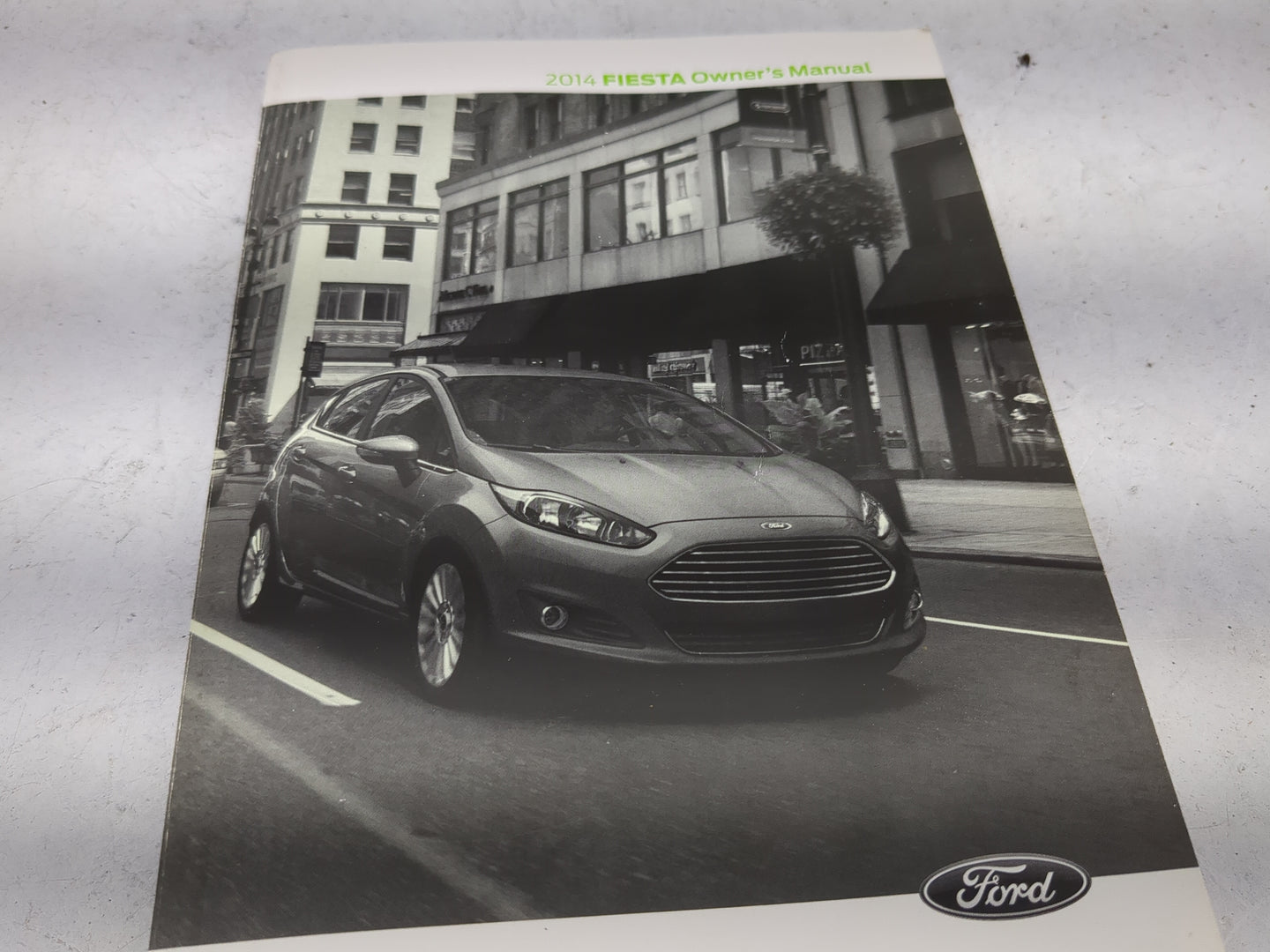 2014 Ford Fiesta Owners Manual Book Guide P/N:20130226160443 OEM Used Auto Parts - Oemusedautoparts1.com