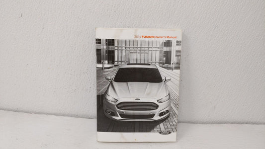 2014 Ford Fusion Owners Manual Book Guide OEM Used Auto Parts - Oemusedautoparts1.com