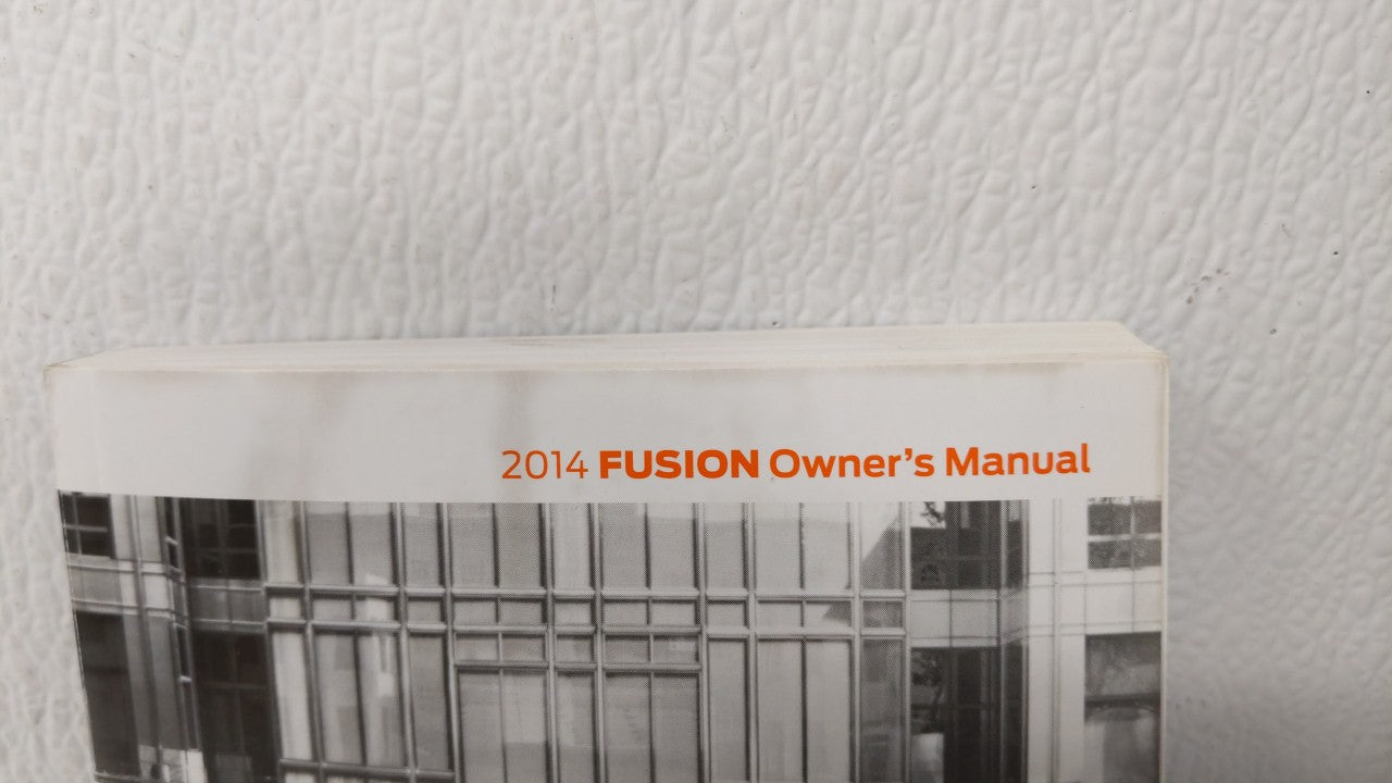 2014 Ford Fusion Owners Manual Book Guide OEM Used Auto Parts - Oemusedautoparts1.com