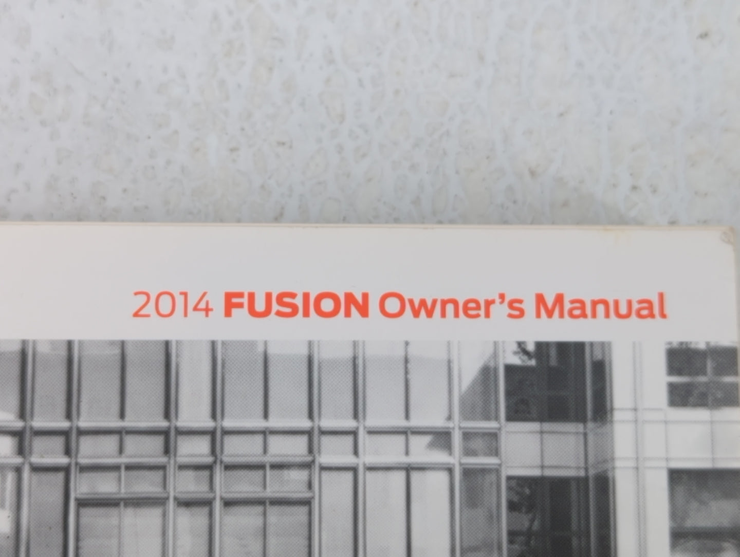 2014 Ford Fusion Owners Manual Book Guide OEM Used Auto Parts - Oemusedautoparts1.com