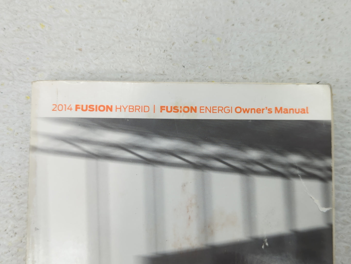 2014 Ford Fusion Owners Manual Book Guide OEM Used Auto Parts - Oemusedautoparts1.com