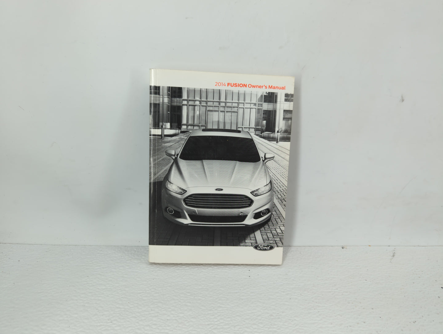 2014 Ford Fusion Owners Manual Book Guide OEM Used Auto Parts - Oemusedautoparts1.com