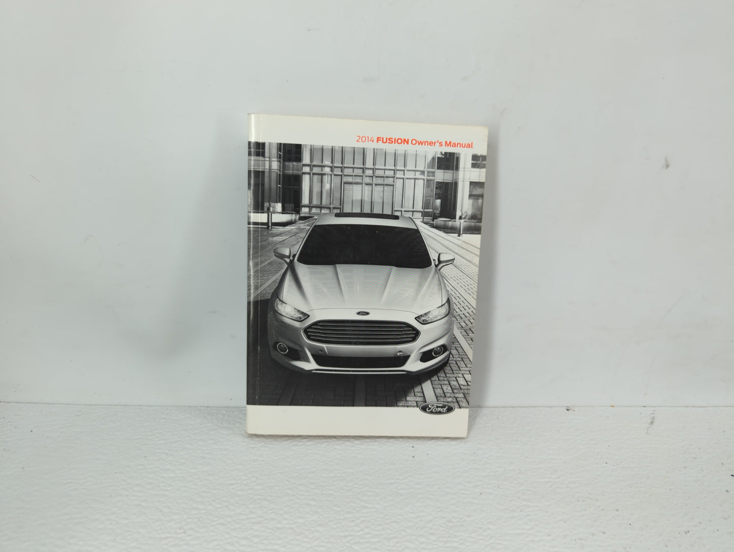 2014 Ford Fusion Owners Manual Book Guide OEM Used Auto Parts - Oemusedautoparts1.com