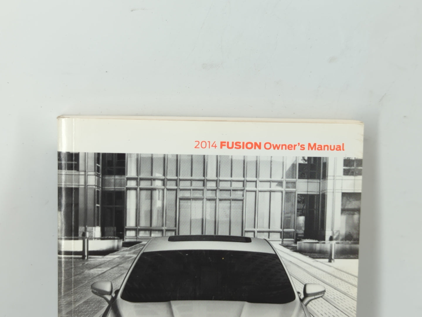 2014 Ford Fusion Owners Manual Book Guide OEM Used Auto Parts - Oemusedautoparts1.com