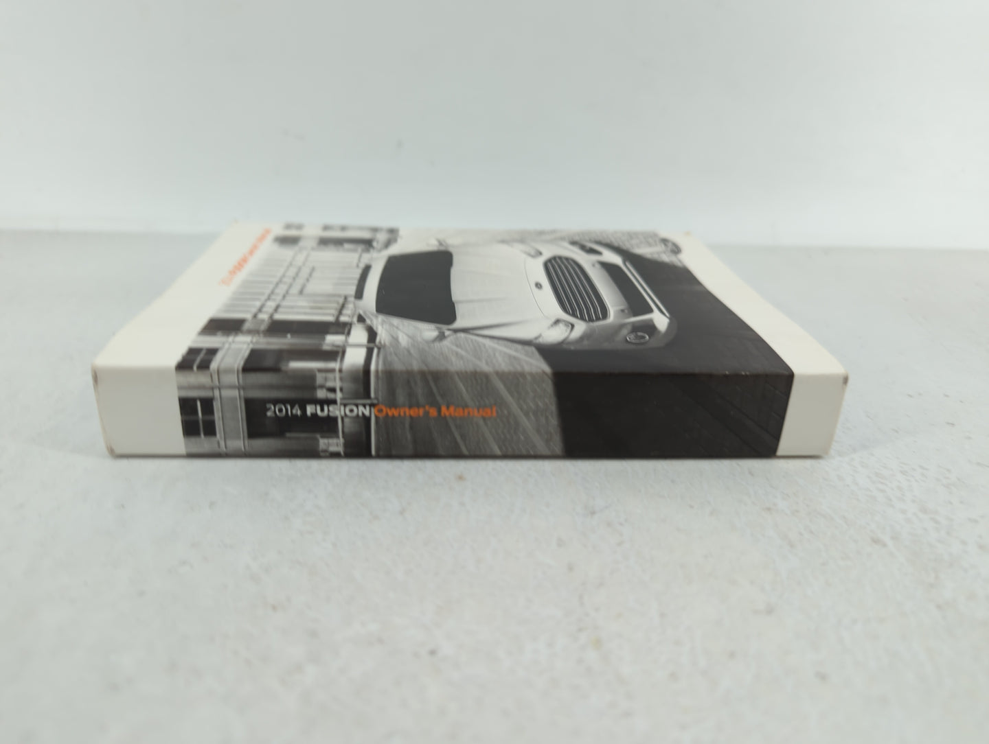 2014 Ford Fusion Owners Manual Book Guide OEM Used Auto Parts - Oemusedautoparts1.com