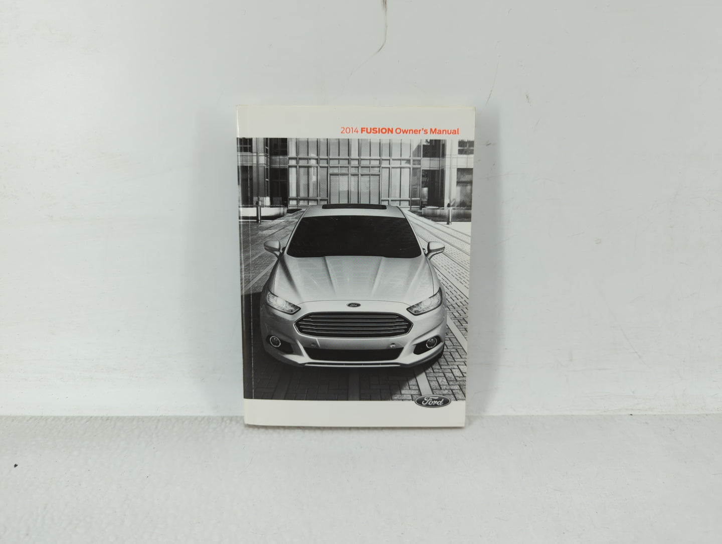 2014 Ford Fusion Owners Manual Book Guide OEM Used Auto Parts - Oemusedautoparts1.com