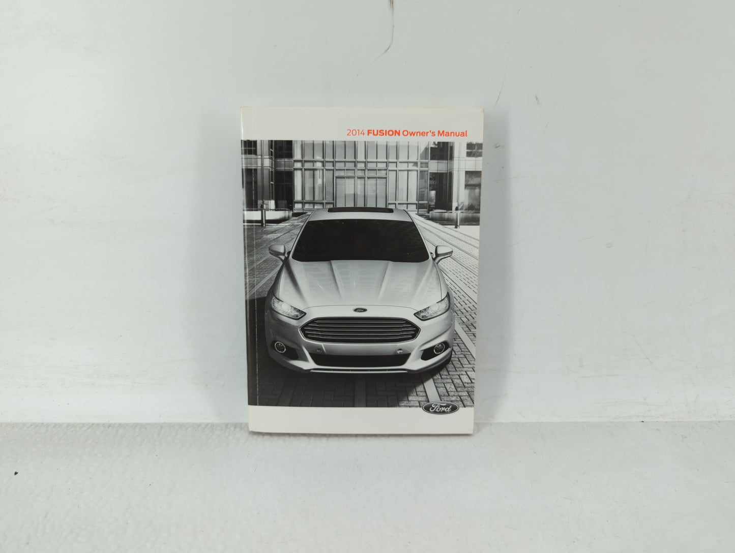 2014 Ford Fusion Owners Manual Book Guide OEM Used Auto Parts - Oemusedautoparts1.com