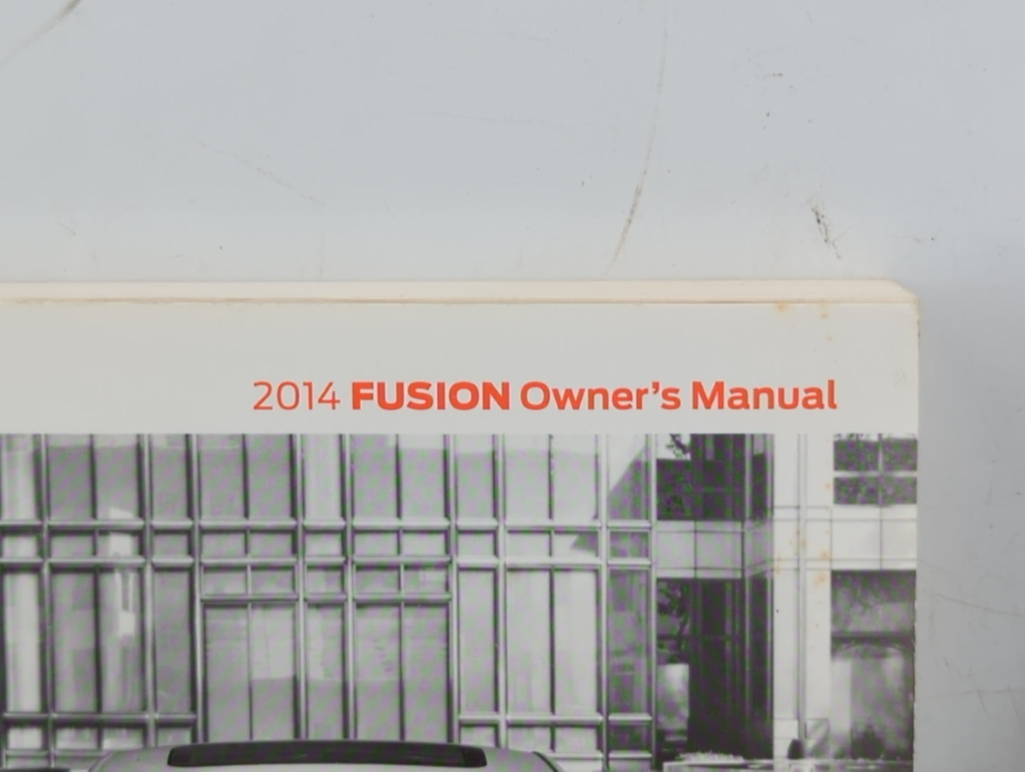2014 Ford Fusion Owners Manual Book Guide OEM Used Auto Parts - Oemusedautoparts1.com