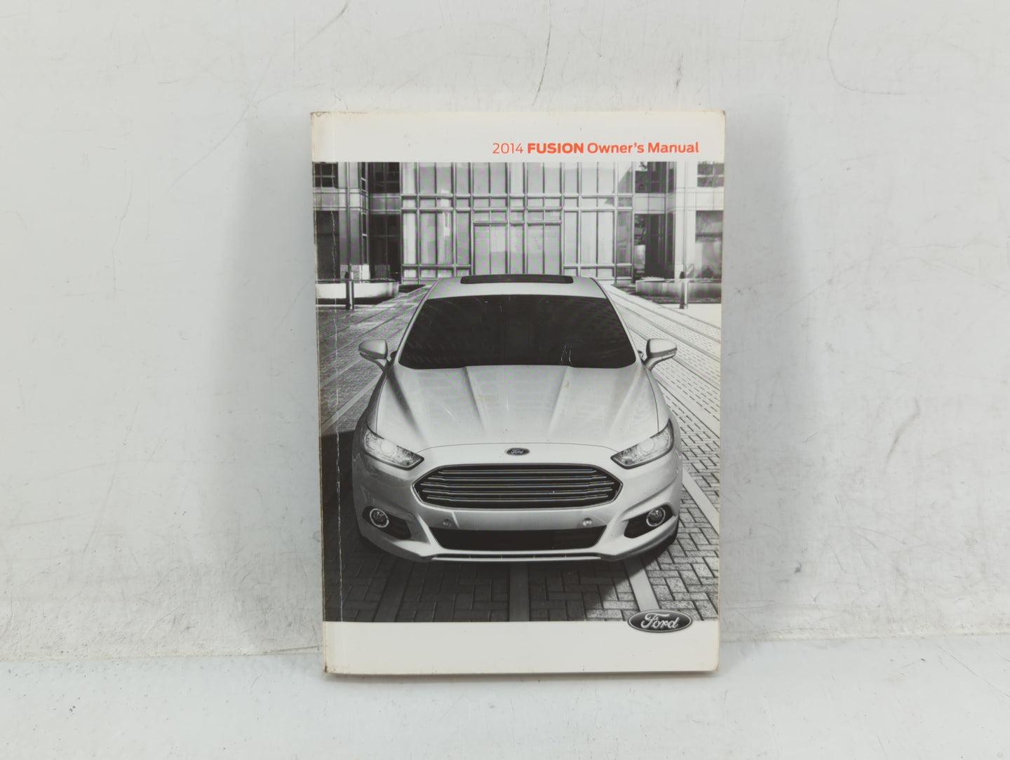 2014 Ford Fusion Owners Manual Book Guide OEM Used Auto Parts - Oemusedautoparts1.com