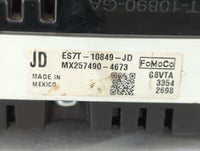 2014 Ford Fusion Instrument Cluster Speedometer Gauges P/N:ES7T-10849-JB ES7T-10849-JC, ES7T-10849-JD Fits OEM Used Auto Par