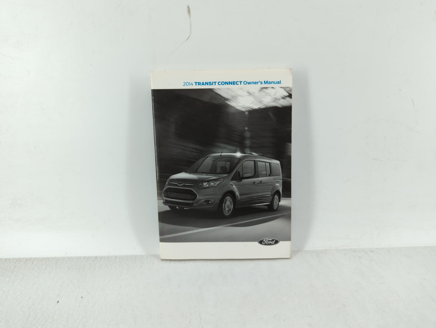 2014 Ford Transit Connect Owners Manual Book Guide OEM Used Auto Parts - Oemusedautoparts1.com
