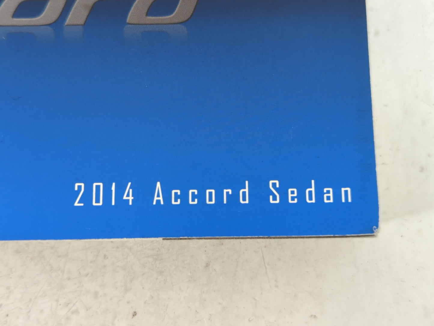 2014 Honda Accord Owners Manual Book Guide P/N:00X31-T2A-6100 OEM Used Auto Parts - Oemusedautoparts1.com