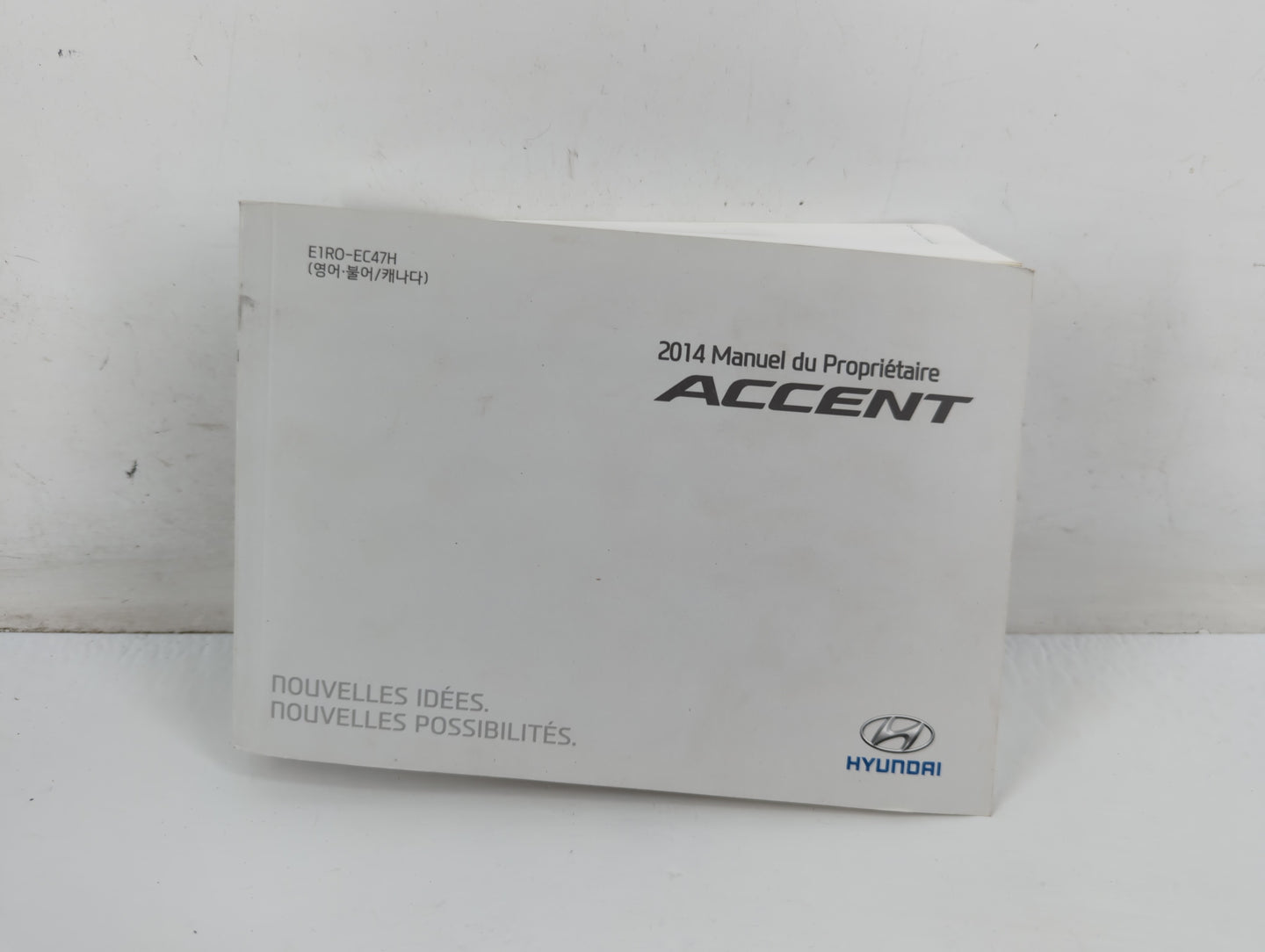 2014 Hyundai Accent Owners Manual Book Guide P/N:E1R0-EC47H OEM Used Auto Parts - Oemusedautoparts1.com
