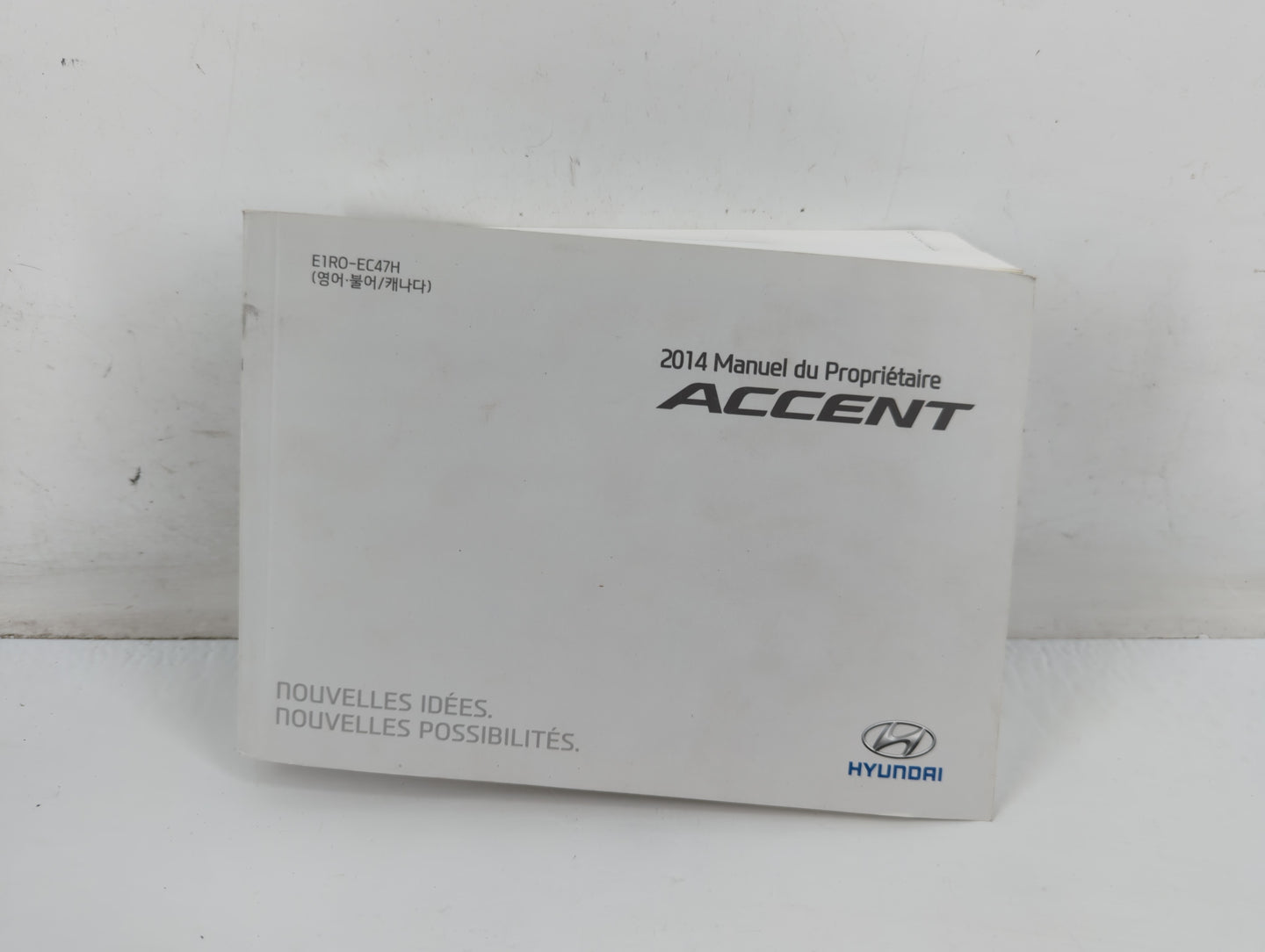 2014 Hyundai Accent Owners Manual Book Guide P/N:E1R0-EC47H OEM Used Auto Parts - Oemusedautoparts1.com