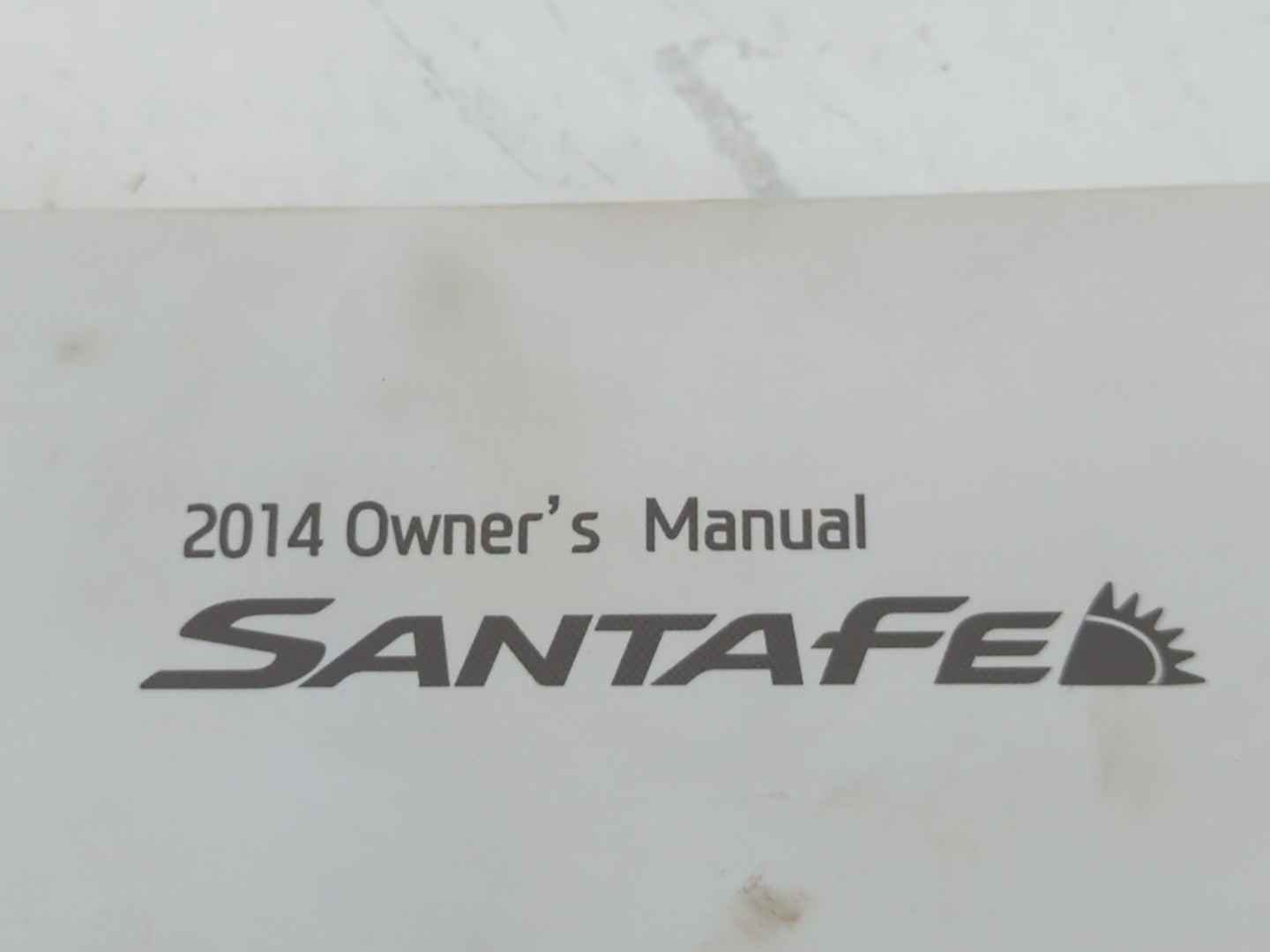2014 Hyundai Santa Fe Owners Manual Book Guide P/N:EB80-EU30B OEM Used Auto Parts - Oemusedautoparts1.com