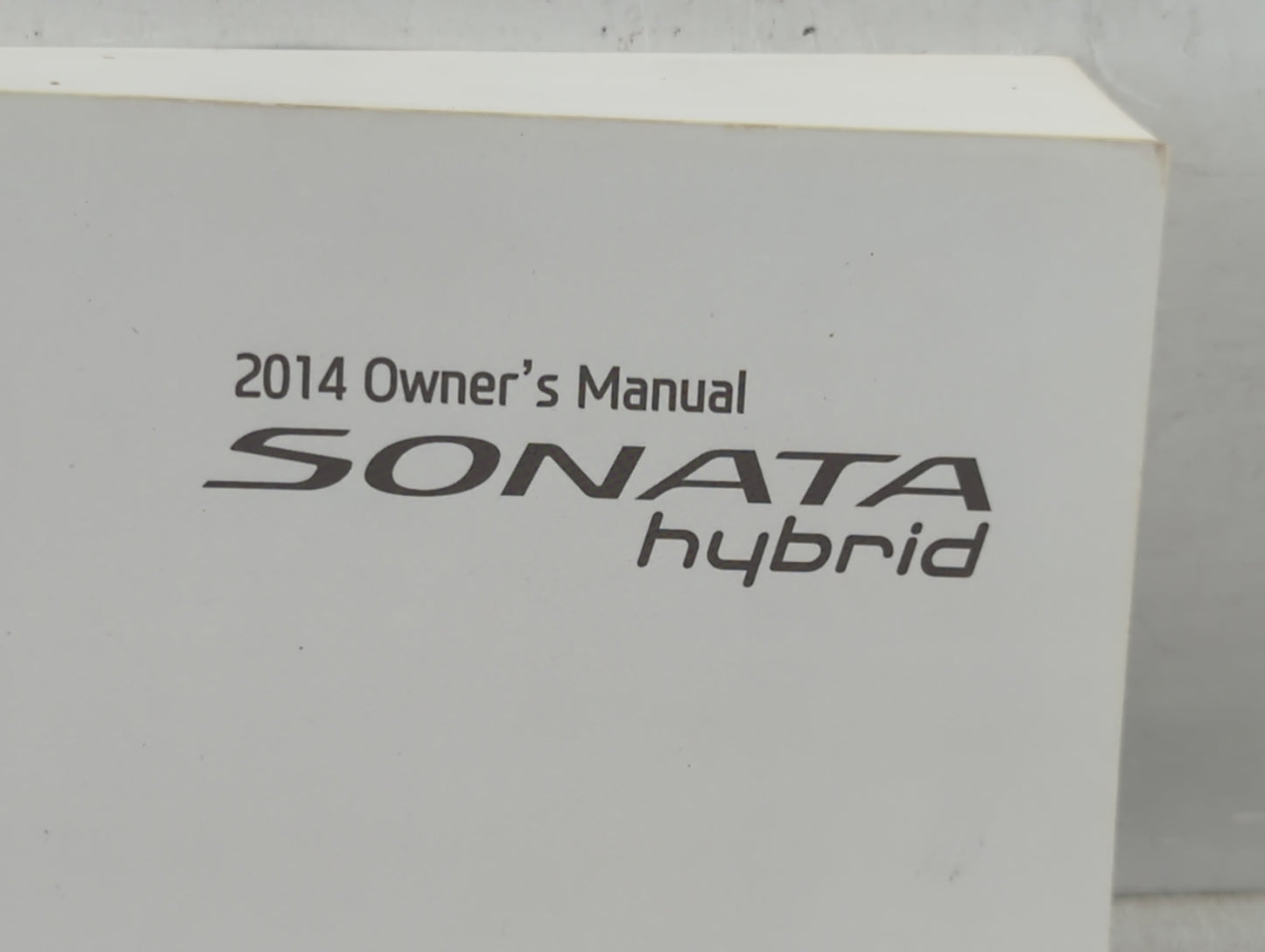2014 Hyundai Sonata Owners Manual Book Guide P/N:E4R0-EU44E OEM Used Auto Parts - Oemusedautoparts1.com