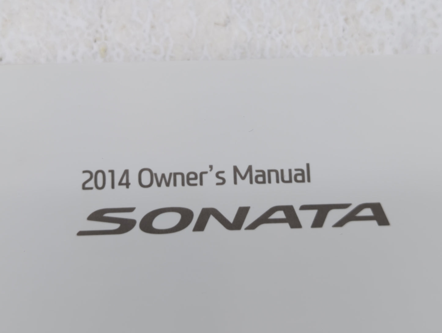 2014 Hyundai Sonata Owners Manual Book Guide OEM Used Auto Parts - Oemusedautoparts1.com